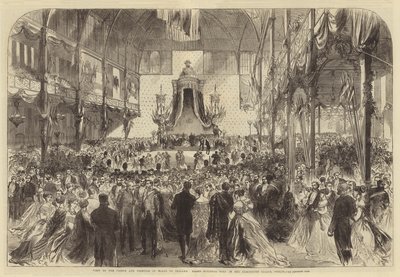 Visit of the Prince and Princess of Wales to Ireland, Grand National Ball in the Exhibition Palace, Dublin by Sir John Charles Robinson